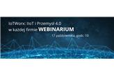 Webinarium IoT w praktyce i Przemysł 4.0 w każdej firmie