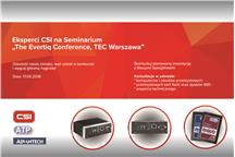 Eksperci CSI na Seminarium "The Evertiq Conference, TEC Warszawa"