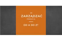 Zarządzanie produkcją od A do Z