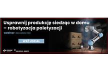 Usprawnij produkcję siedząc w domu – robotyzacja paletyzacji - webinarium