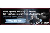 Maluj, spawaj, wkręcaj z cobotem. Jak robotyzacja wpłynie na Twój zakład? - webinarium