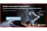 Webinarium - Nudne manualne czynności? Skuteczna automatyzacja podnoszenia i układania produktów.