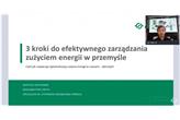 Webinar „3 kroki do efektywnego zarządzania zużyciem energii w przemyśle (część 1)” [NAGRANIE]