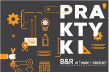 Praktyki B&R Praktyki B&R