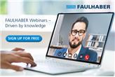 Webinaria FAULHABER - Napędzane wiedzą