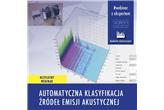 AUTOMATYCZNA KLASYFIKACJA ŹRÓDEŁ EMISJI AKUSTYCZNEJ