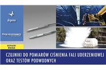 CZUJNIKI DO POMIARÓW CIŚNIENIA FALI UDERZENIOWEJ ORAZ TESTÓW PODWODNYCH