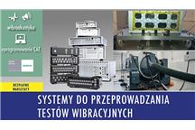 WARSZTATY: SYSTEMY DO PRZEPROWADZANIA TESTÓW WIBRACYJNYCH