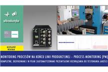 MONITORING PROCESÓW NA KOŃCU LINII PRODUKCYJNEJ – PROCESS MONITORING (PM)