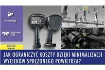 JAK OGRANICZYĆ KOSZTY DZIĘKI MINIMALIZACJI WYCIEKÓW SPRĘŻONEGO POWIETRZA?