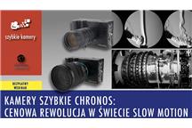 KAMERY SZYBKIE CHRONOS: CENOWA REWOLUCJA W ŚWIECIE SLOW MOTION