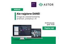 WEBINAR: Ale najpierw DANE! Ale najpierw DANE! Droga do zaawansowanej analityki, predykcji i AI