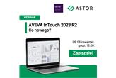 WEBINAR: AVEVA InTouch 2023 R2. Co nowego?