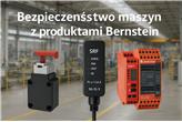 Bezpieczeństwo maszyn z produktami Bernstein – nowoczesne i skalowalne rozwiązania od Automatech