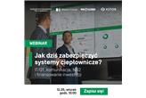 WEBINARL Jak dziś zabezpieczać systemy ciepłownicze?