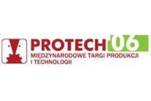 PROTECH 2006 -  Międzynarodowe targi produkcji i technologii