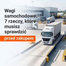 Wagi samochodowe. 7 rzeczy, które musisz sprawdzić przed zakupem